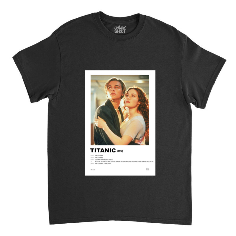 B Titanic (1997) Alternative Film Poster Classic T-shirt | Artistshot