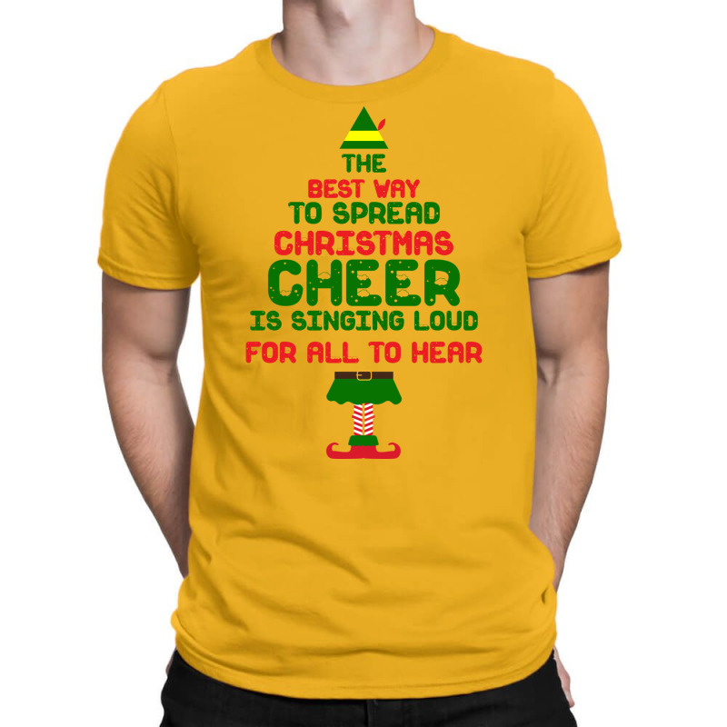 The Best Way To Spread Christmas Cheer Singing Tumblr Cool T-shirt | Artistshot