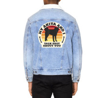 Trending My Akita And I Talk Shit About You Dog Men Retro Unisex Sherpa-lined Denim Jacket | Artistshot