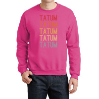 Tatum Name Vintage Retro Tumblr Travel Crewneck Sweatshirt | Artistshot