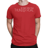 Thunder Road   Music Funny T-shirt | Artistshot