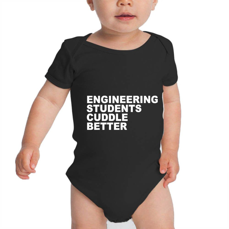 Engineering Students Cuddle Better Funny Engineer Baby Bodysuit by PeterArtist | Artistshot