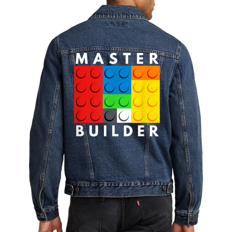 Master Builder Building Blocks Brick Builders Toys Present T Shirt Men Denim Jacket | Artistshot