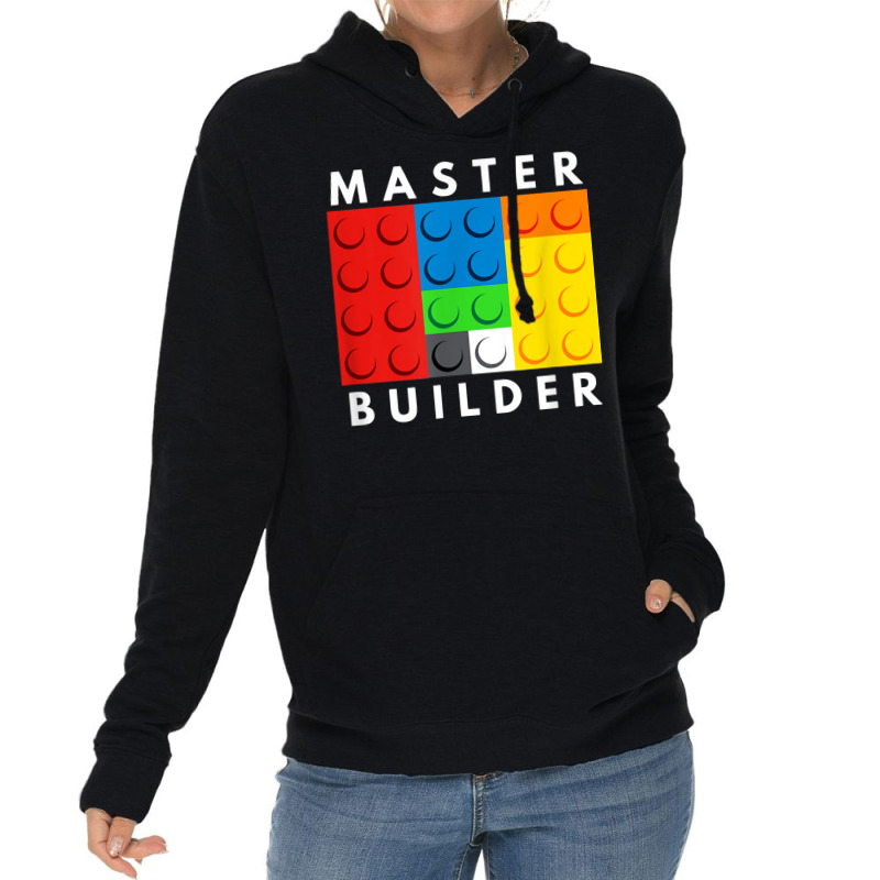 Master Builder Building Blocks Brick Builders Toys Present T Shirt Lightweight Hoodie | Artistshot