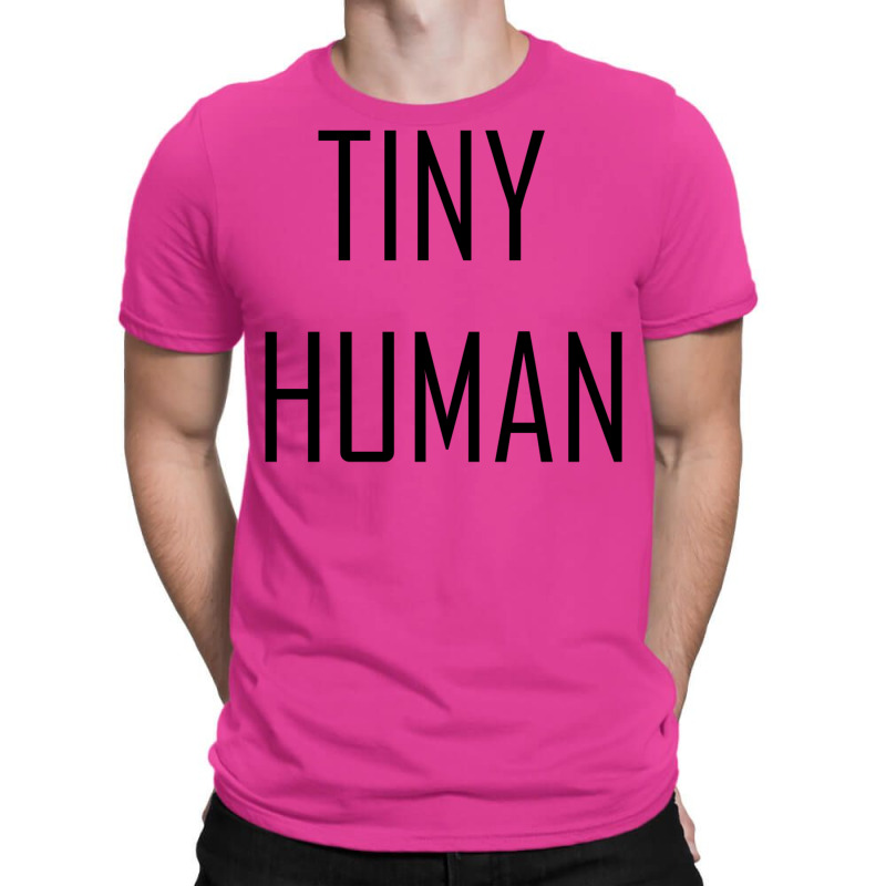 Tiny Human Baby Girl T-shirt | Artistshot