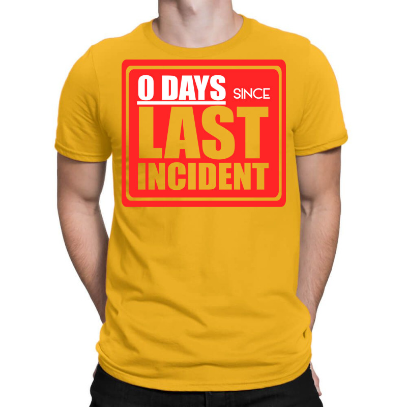 Zero Days Since Last Humor 80s T-Shirt by koorenayoubq | Artistshot