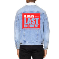 Zero Days Since Last Humor 80s Unisex Sherpa-lined Denim Jacket | Artistshot