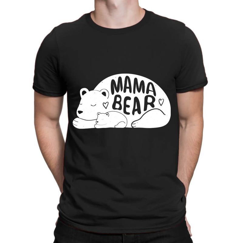 Cute   Trendy Mama Bear  Mothers Day  G003562 T-shirt | Artistshot