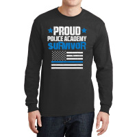 Trending Proud Police Academy Survivor Us Flag Thin Blue Line Long Sleeve Shirts | Artistshot