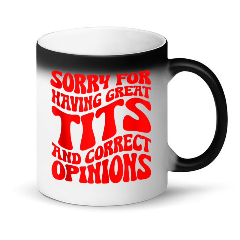 Sorry For Having Great Tita And Correct Opinions Groovy Tank Top Magic Mug | Artistshot