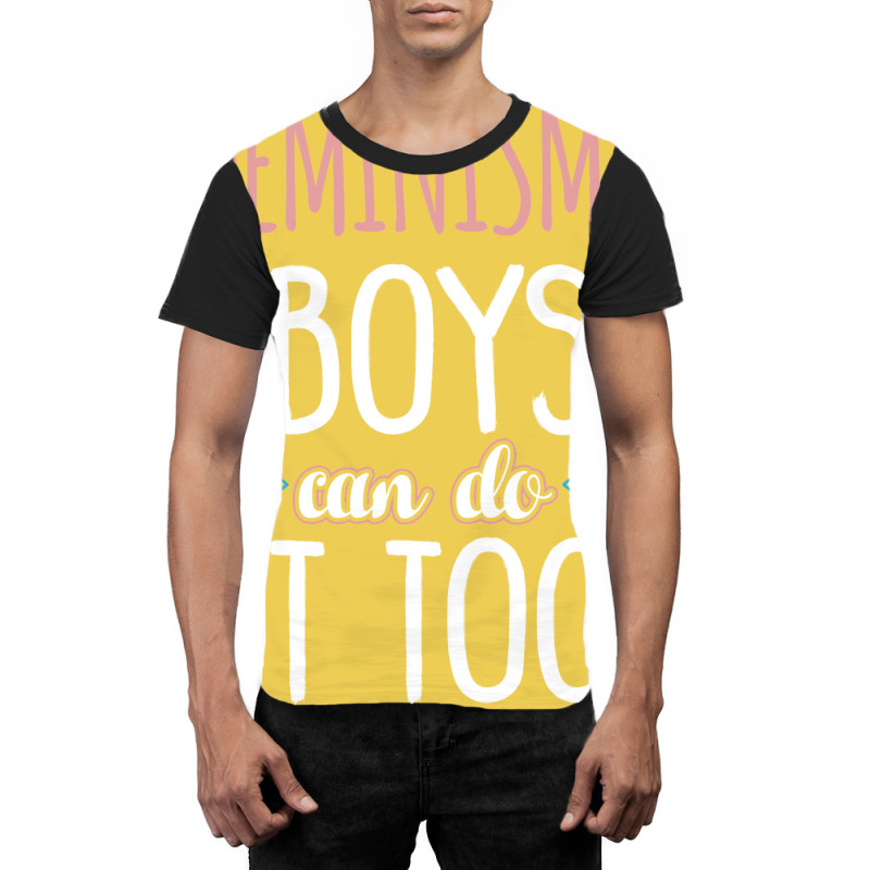 Feminism Boys Can Do It Too Baby Girl Graphic T-shirt | Artistshot