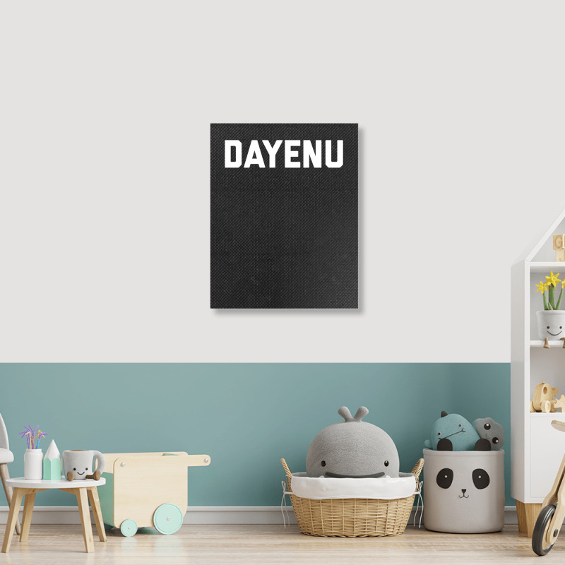 Dayenu Enough Jewish Torah Passover Jews Seder Hanukkah Portrait Canvas Print | Artistshot