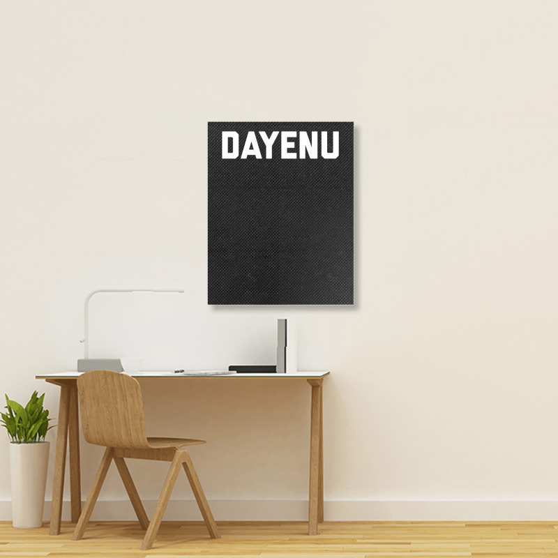 Dayenu Enough Jewish Torah Passover Jews Seder Hanukkah Portrait Canvas Print | Artistshot