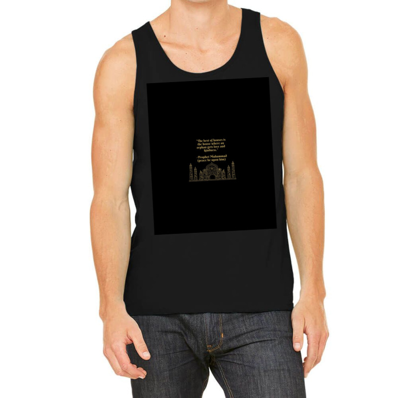 The Best Of Houses Is The House Where An Orphan Gets Love And Kindness Tank Top by JemmaLyna | Artistshot