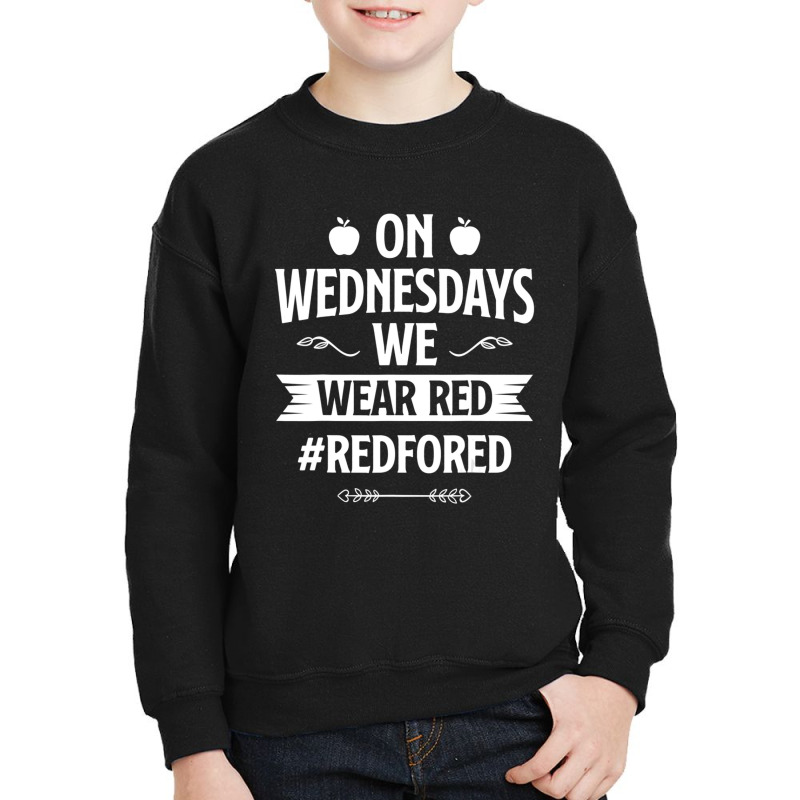 Trending Red For Ed Teacher Support On Wednesdays We Wear Red Youth Sweatshirt by Sierra Dennis | Artistshot