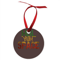 Jamaican Language, Hol Yuh Space, Close Enough Baby 80s Ornament | Artistshot