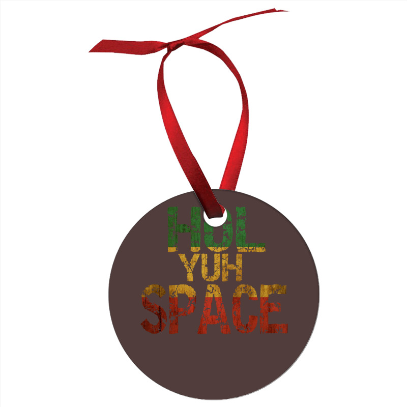 Jamaican Language, Hol Yuh Space, Close Enough Baby 80s Ornament | Artistshot