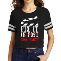 Fix It On Set Not In Post  Film Crew Tv Director  Classic  Nature Trav Scorecard Crop Tee | Artistshot