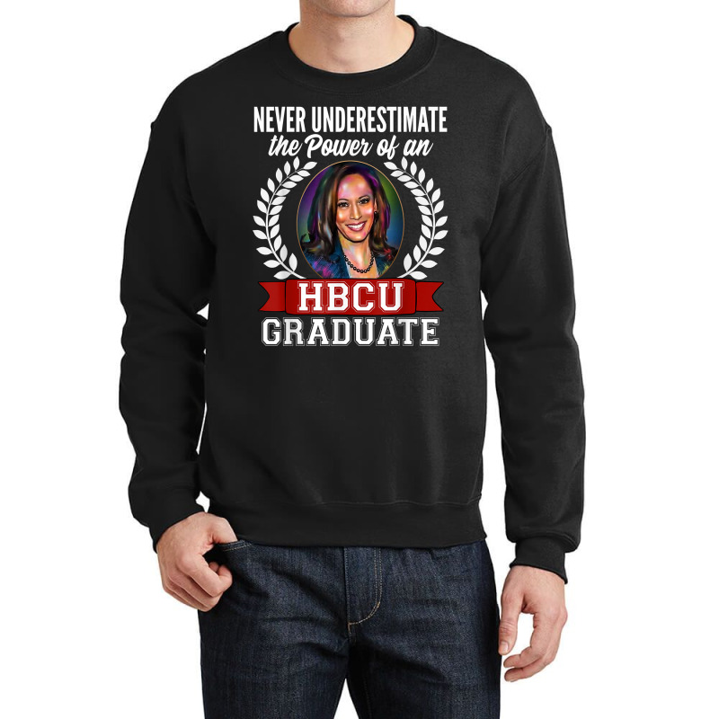 Future Hbcu Apparel For Kids Cute Women Hbcu Graduate Kamala T Shirt Crewneck Sweatshirt | Artistshot