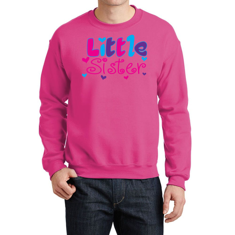 Little Sister Baby Girl Crewneck Sweatshirt | Artistshot