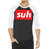 Suh Words Millennials Use What Is Up Baby 80s 3/4 Sleeve Shirt | Artistshot