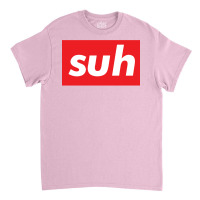 Suh Words Millennials Use What Is Up Baby 80s Classic T-shirt | Artistshot