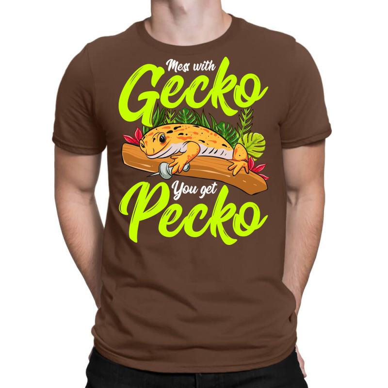 Mess With Gecko You Get Green Red T-shirt | Artistshot