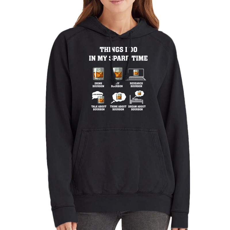 Whiskey  Things I Do In My Spare Time Drink Bourbon Whiskey Travel Vintage Hoodie by sibeladychtl | Artistshot