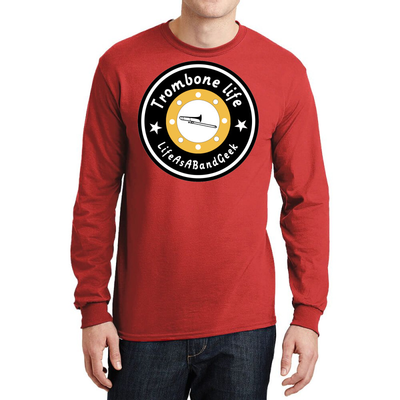 Trombone Life Classic  Funny Long Sleeve Shirts | Artistshot