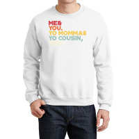 Outkast Lyrics Me You Your Momma Your Cousin Too Vintage Retro Sunset Crewneck Sweatshirt | Artistshot