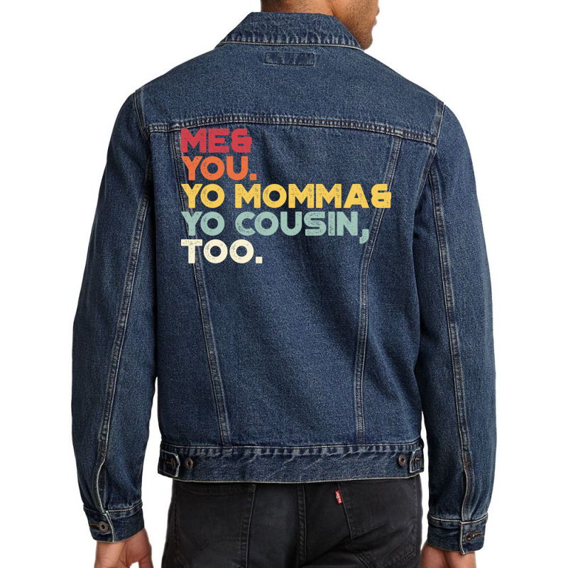 Outkast Lyrics Me You Your Momma Your Cousin Too Vintage Retro Sunset Men Denim Jacket by fizzoviklea | Artistshot