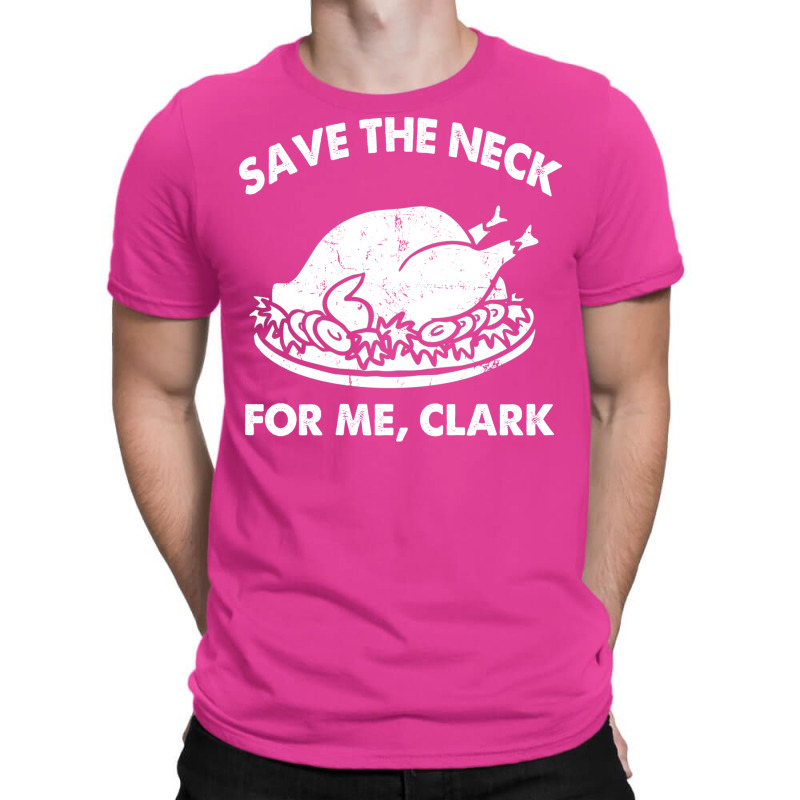 Save The Neck For Me Clark Hipster T-shirt | Artistshot