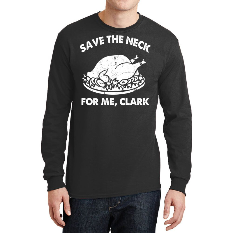 Save The Neck For Me Clark Hipster Long Sleeve Shirts | Artistshot