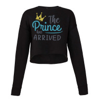 The Prince Has Arrived Baby Love Cropped Sweater | Artistshot