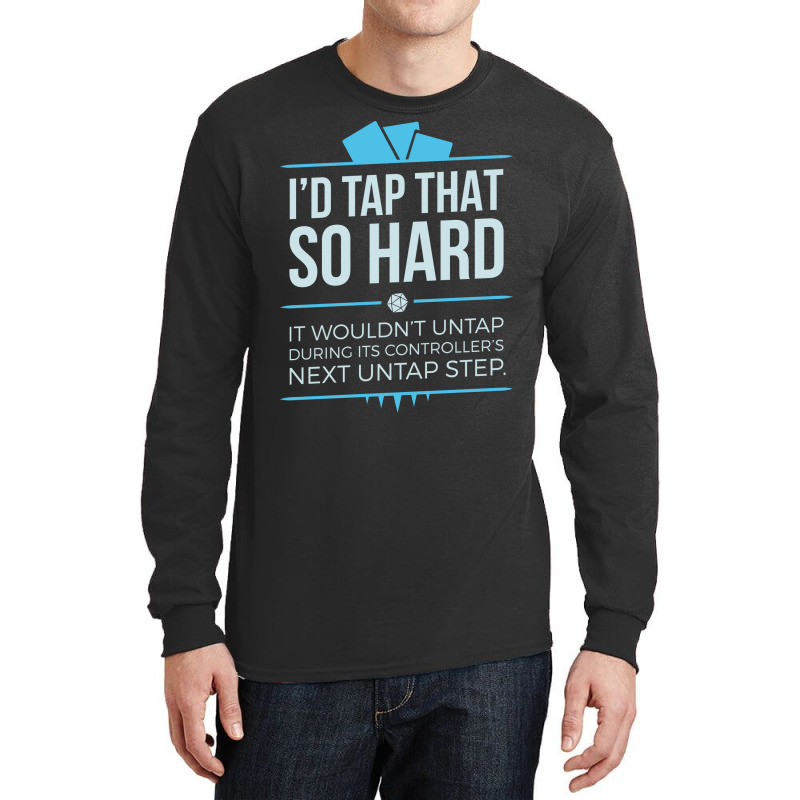 Tap That Love Long Sleeve Shirts | Artistshot