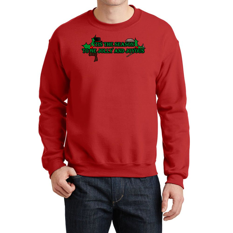 Tis The Season Cool Crewneck Sweatshirt by ceceliodalisc | Artistshot