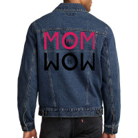 My Mom Is Wow Baby Aesthetic Men Denim Jacket | Artistshot