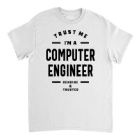 Computer Engineer Work Job Title Gift Classic T-shirt | Artistshot