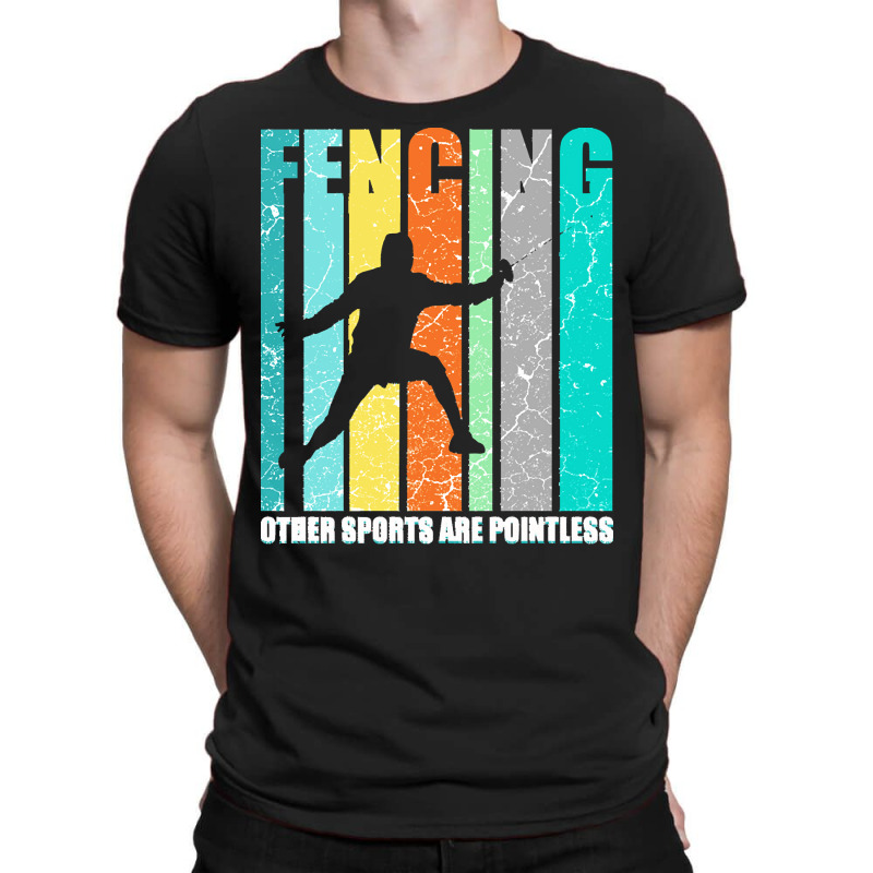 Fencing T  Shirt Funny Fencing T  Shirt T-shirt | Artistshot