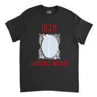 Limited Edition Ugly Christmas Sweater With Mirror Classic T-shirt | Artistshot