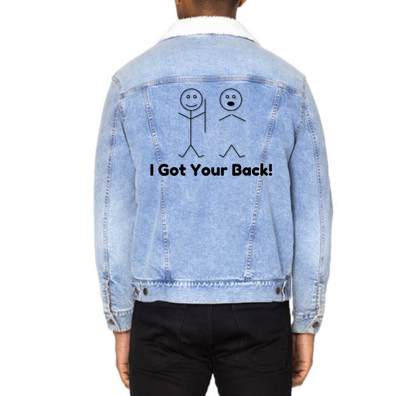 I Got Your Back Unisex Sherpa-Lined Denim Jacket by Perfect Designers | Artistshot