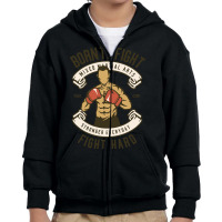 Trending Born To Fight Youth Zipper Hoodie | Artistshot