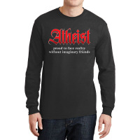 Proud Atheist Atheism Religion Science Agnostic Freethinker Long Sleeve Shirts | Artistshot