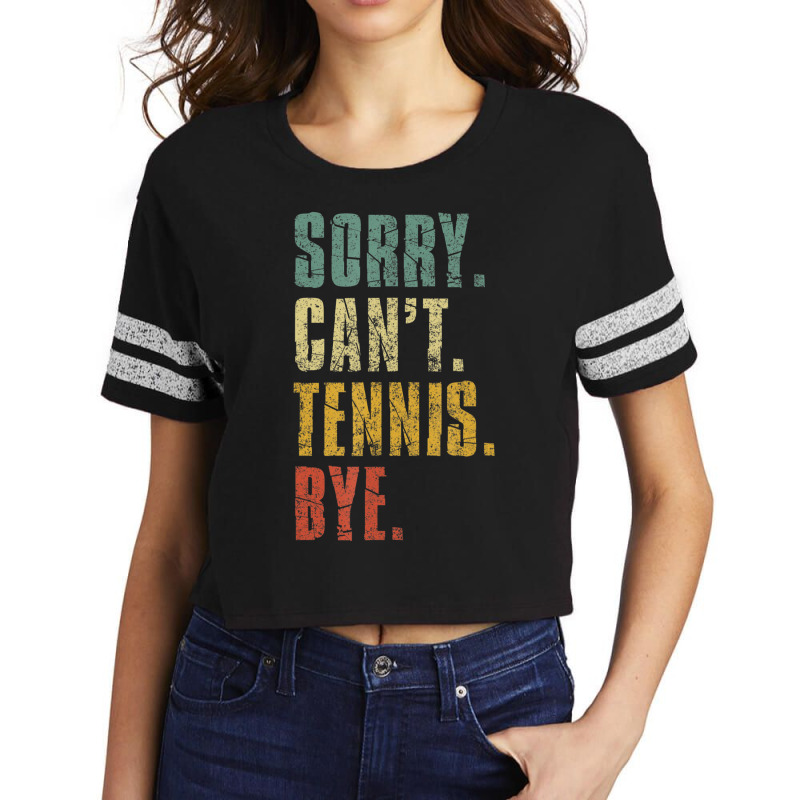 Hot Trend Sorry Can't Tennis Bye Vintage Retro Tennis Player Scorecard Crop Tee by Pannell Quintero | Artistshot