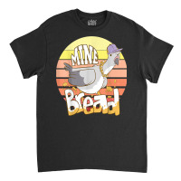 Cool Pigeon Wants Bread Funny Seabird T Shirt Classic T-shirt | Artistshot