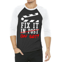 Fix It On Set Not In Post  Film Crew Tv Director  Classic  Girl E 3/4 Sleeve Shirt | Artistshot