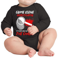 Funny Investigator It Don't Walk T Shirt Long Sleeve Baby Bodysuit | Artistshot