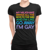 Lesbian Flag Gay Pride Rainbow Lgbt Funny Queer My Milkshake T Shirt Ladies Fitted T-shirt | Artistshot