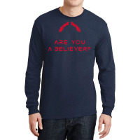 Altered Carbon Tv Show Quote Are You A Believer  T Quote Long Sleeve Shirts | Artistshot