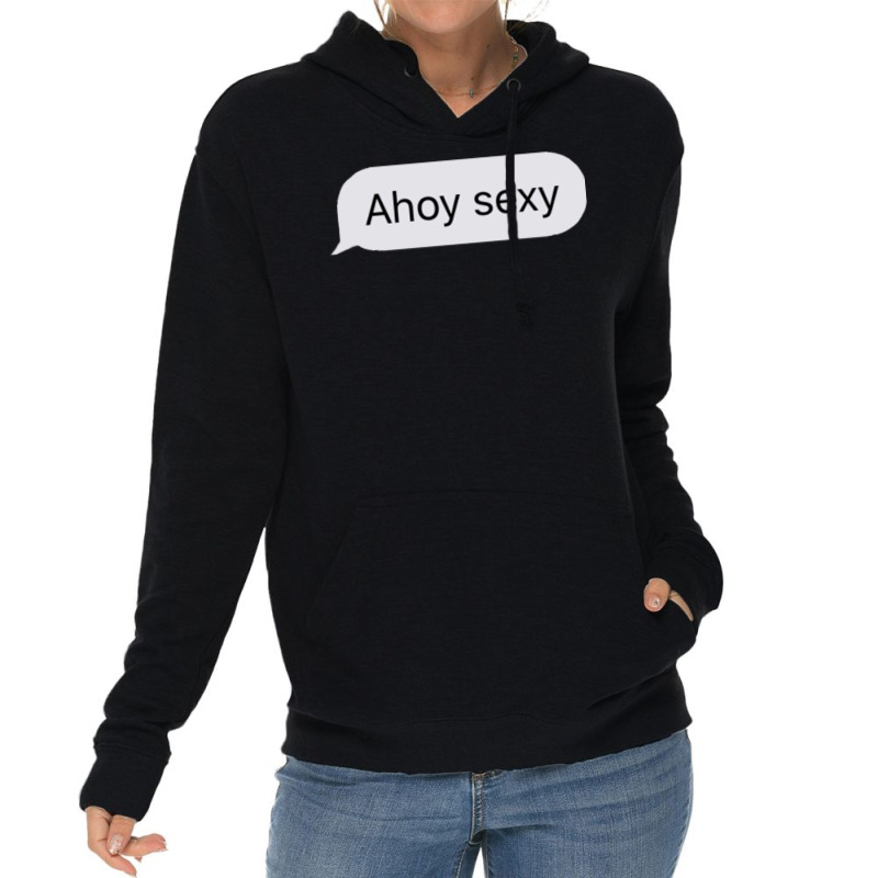 Ahoy Sexy Classic Love Lightweight Hoodie | Artistshot